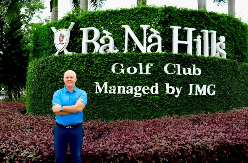 Simon Mees brings a wealth of enthusiasm & experience to his new role as general manager at Ba Na Hills Golf Club